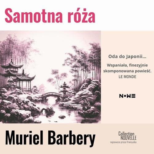 Samotna róża — Muriel Barbery