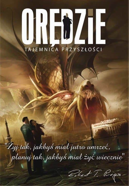 Orędzie. Tajemnica przyszłości — Robert T. Preys