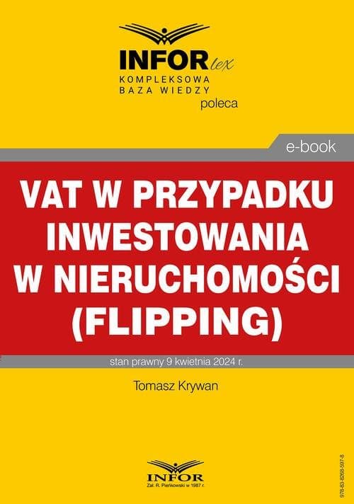 VAT w przypadku inwestowania w nieruchomości (flipping) — Tomasz Krywan