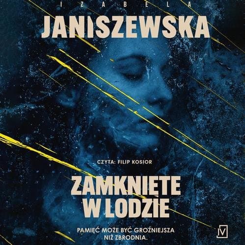 Zamknięte w lodzie — Izabela Janiszewska