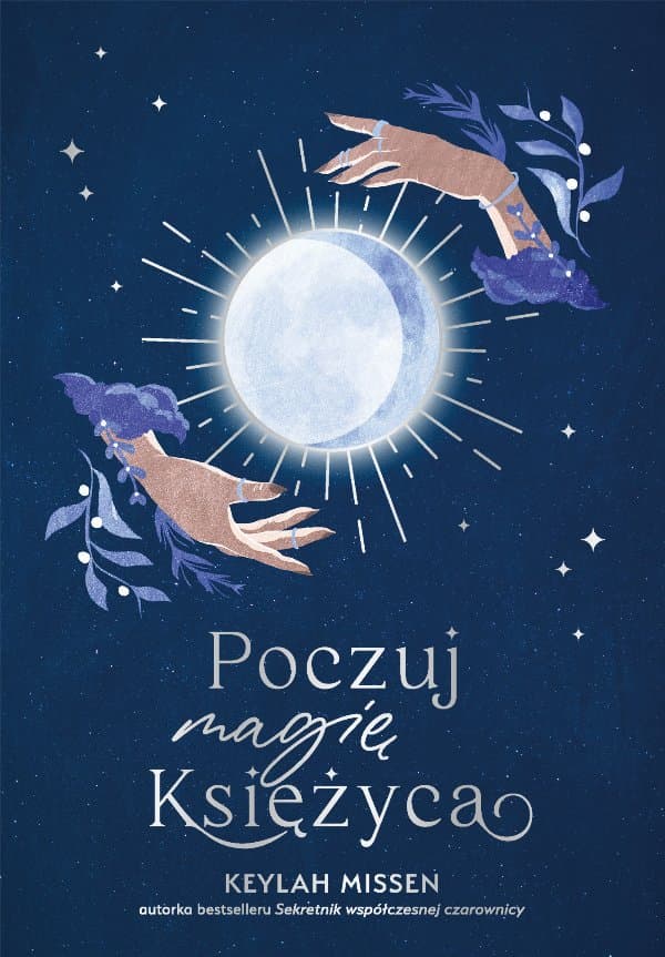 Poczuj magię Księżyca — Keylah Missen