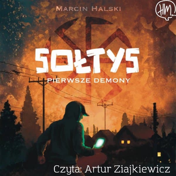Sołtys Pierwsze demony — Marcin Halski