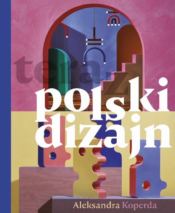 teraz polski dizajn — Aleksandra Koperda