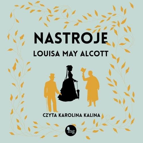 Nastroje — Louisa May Alcott