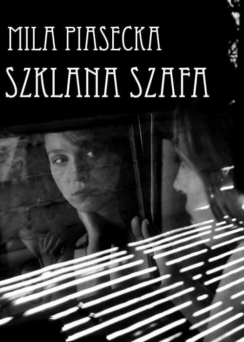Szklana szafa — Mila Piasecka