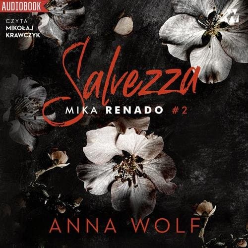 Salvezza. Mika Renado — Anna Wolf