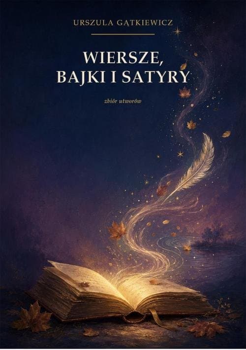 Wiersze, bajki i satyry — Urszula Gątkiewicz