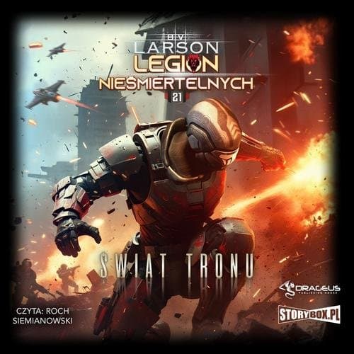 Legion Nieśmiertelnych. Tom 21. Świat Tronu — B.V. Larson