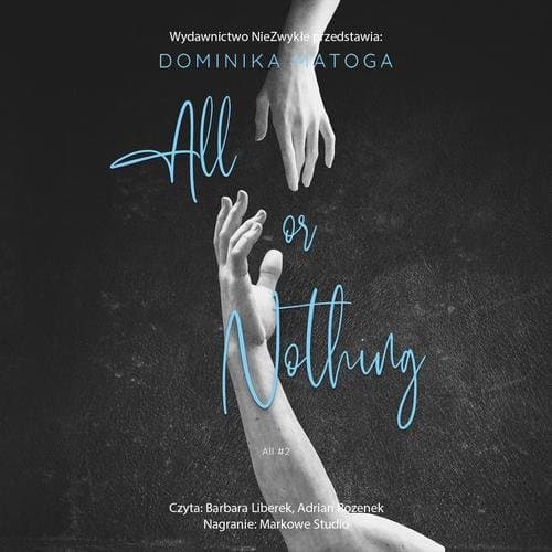 All or Nothing — Dominika Matoga