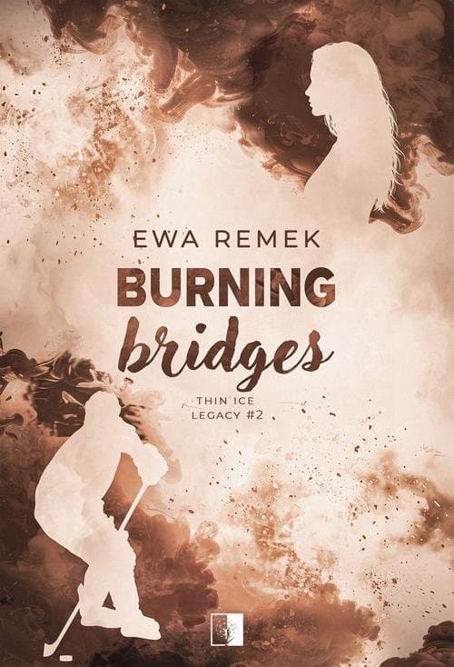Burning Bridges — Ewa Remek