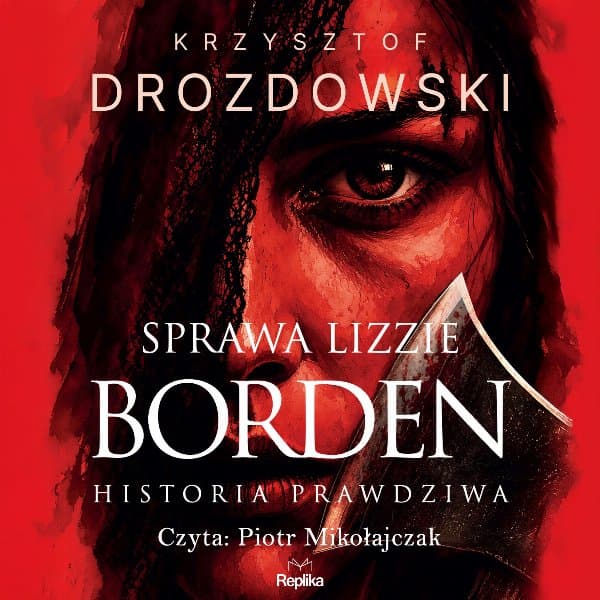 Sprawa Lizzie Borden — Krzysztof Drozdowski