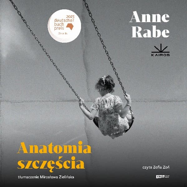 Anatomia szczęścia — Anne Rabe