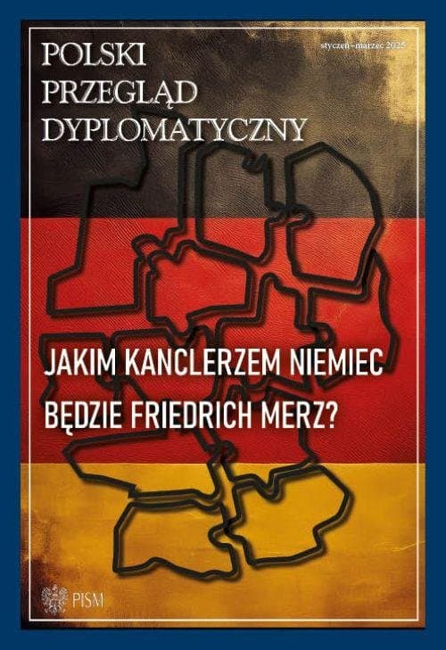 Polski Przegląd Dyplomatyczny 1/2025 — Jarosław Ćwiek-Karpowicz, Lidia Gibadło i in.