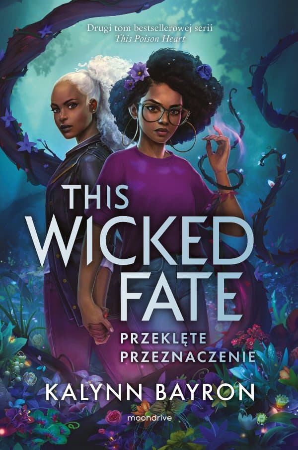 This Wicked Fate. Przeklęte przeznaczenie — Kalynn Bayron