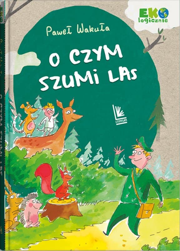 O czym szumi las — Paweł Wakuła
