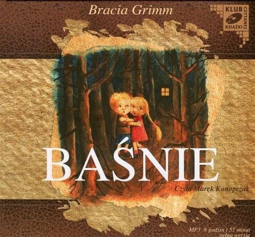 Baśnie — Grimm Bracia