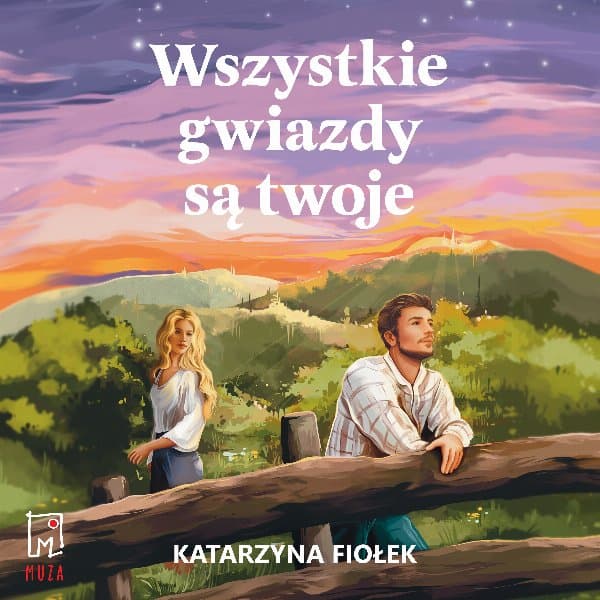 Wszystkie gwiazdy są twoje — Katarzyna Fiołek