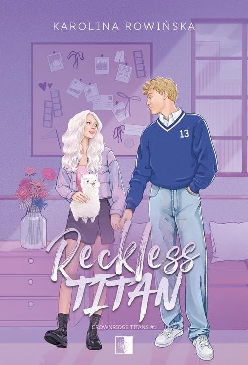 Reckless Titan — Karolina Rowińska
