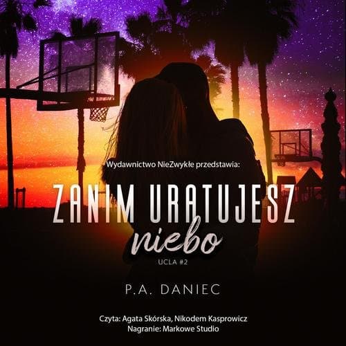 Zanim uratujesz niebo — P. A. Daniec