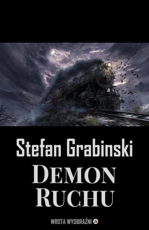 Demon Ruchu — Stefan Grabiński