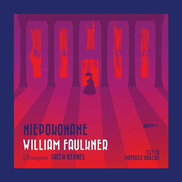Niepokonane — William Faulkner