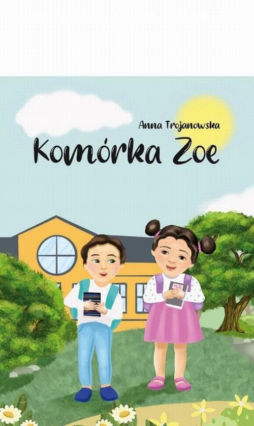 Komórka Zoe — Anna Trojanowska