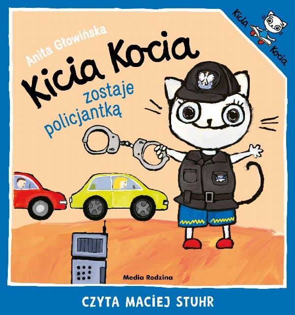 Kicia Kocia zostaje policjantką — Anita Głowińska