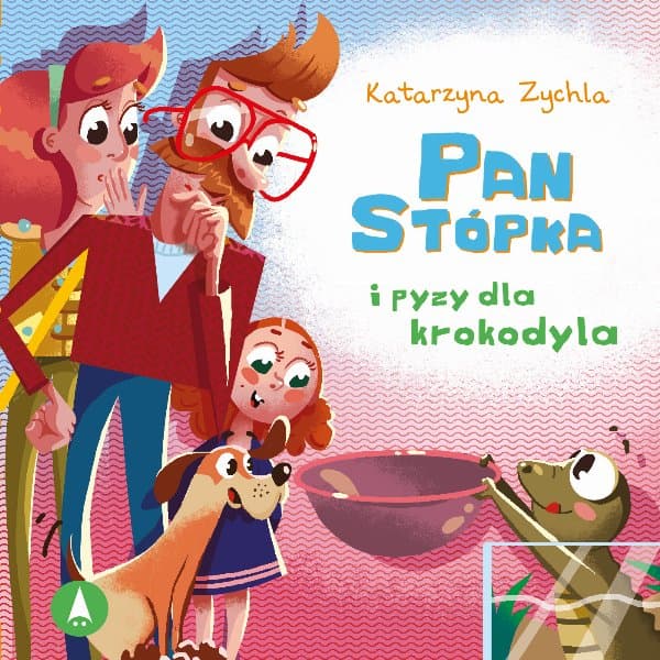 Pan Stópka i pyzy dla krokodyla — Katarzyna Zychla