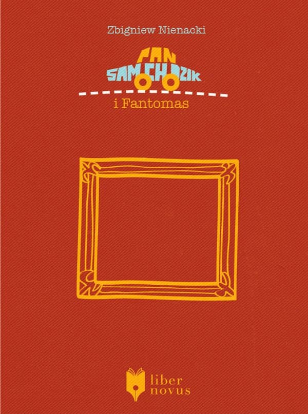 Pan Samochodzik i Fantomas — Zbigniew Nienacki