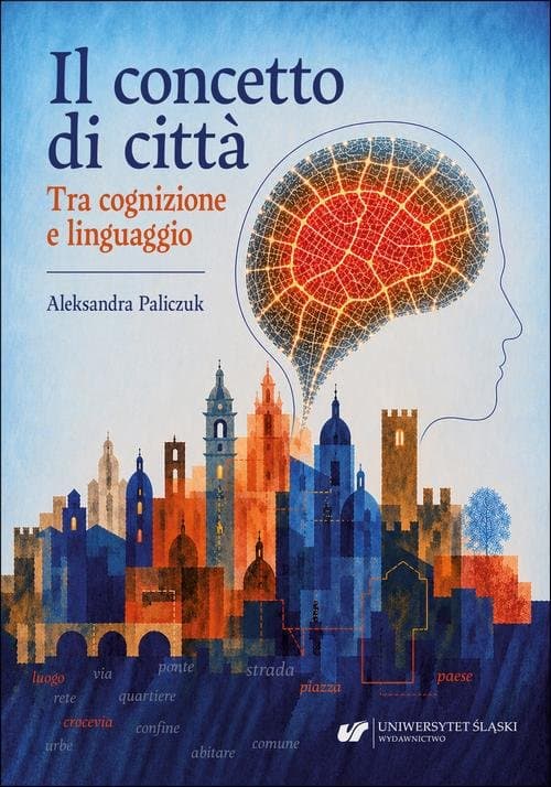 Il concetto di città. Tra cognizione e linguaggio — Aleksandra Paliczuk