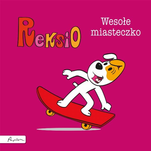Reksio. Wesołe miasteczko — Maria Szarf
