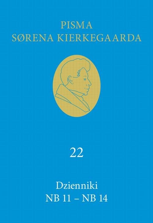 Dzienniki NB 11 – NB 14 — Søren Kierkegaard