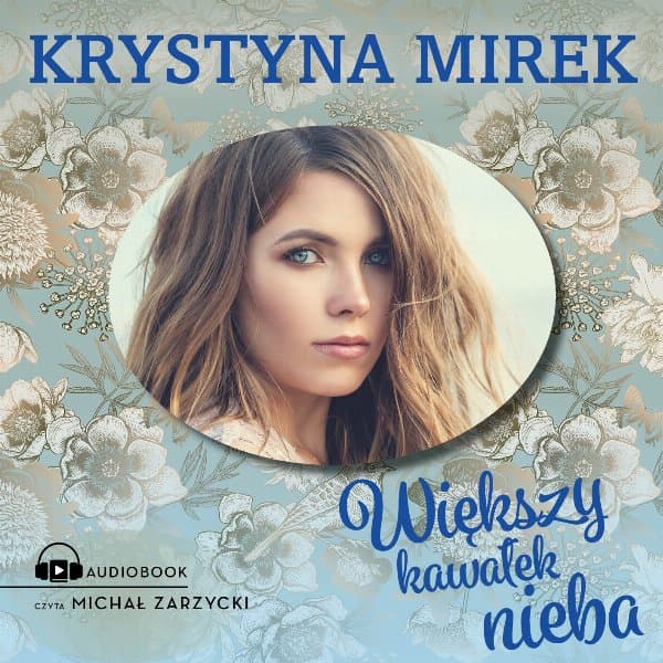 Większy kawałek nieba — Krystyna Mirek