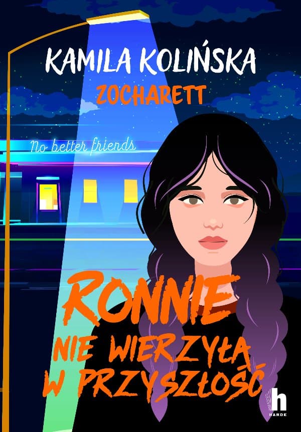 Ronnie nie wierzyła w przyszłość — Kamila Kolińska, Zocharett