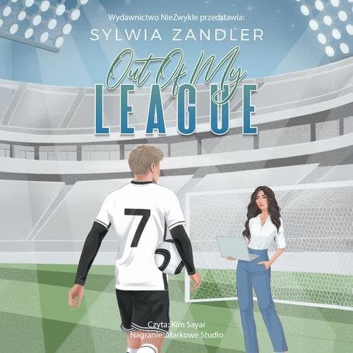 Out of My League — Sylwia Zandler