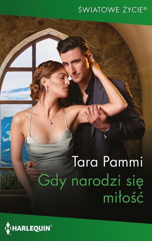 Gdy narodzi się miłość — Tara Pammi
