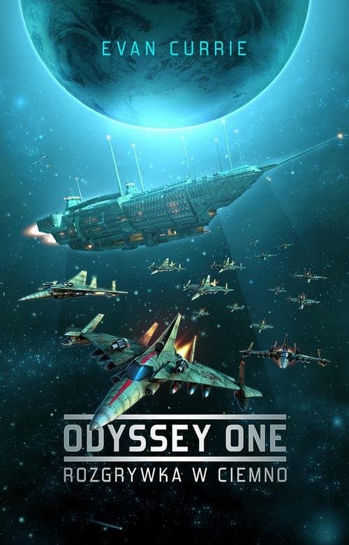 Odyssey One Rozgrywka w ciemno — Evan Currie
