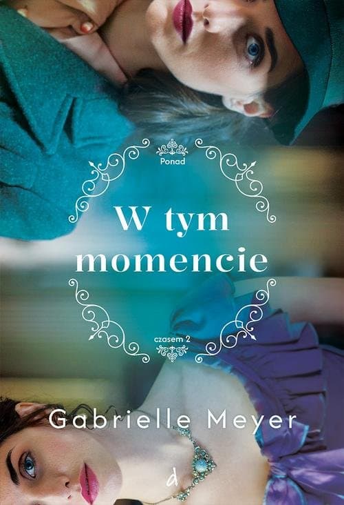 W tym momencie — Gabrielle Meyer