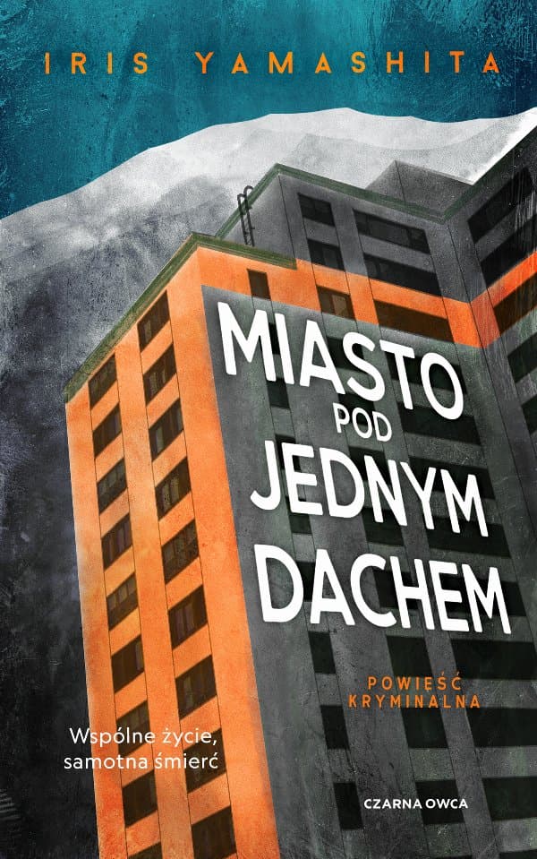 Miasto pod jednym dachem — Iris Yamashita