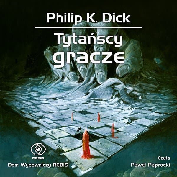 Tytańscy gracze — Philip K. Dick