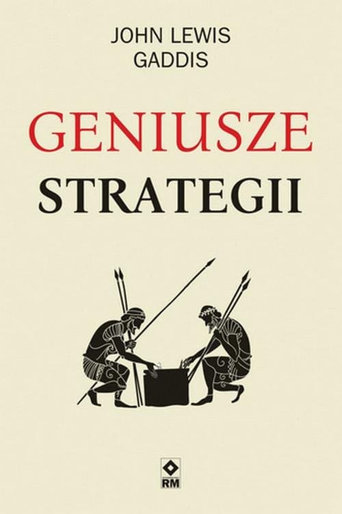 Geniusze strategii — John Lewis Gaddis