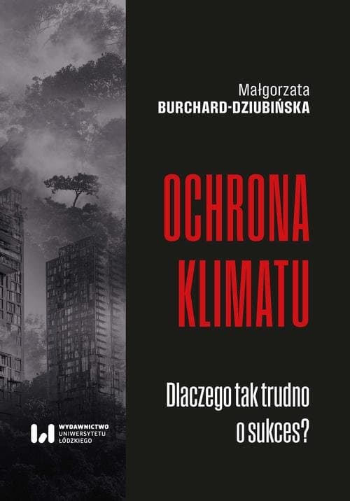 Ochrona klimatu — Małgorzata Burchard-Dziubińska