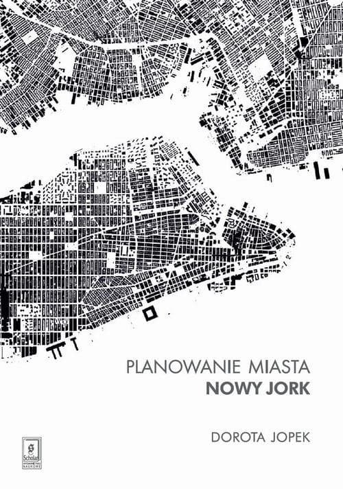 Planowanie miasta Nowy Jork — Dorota Jopek