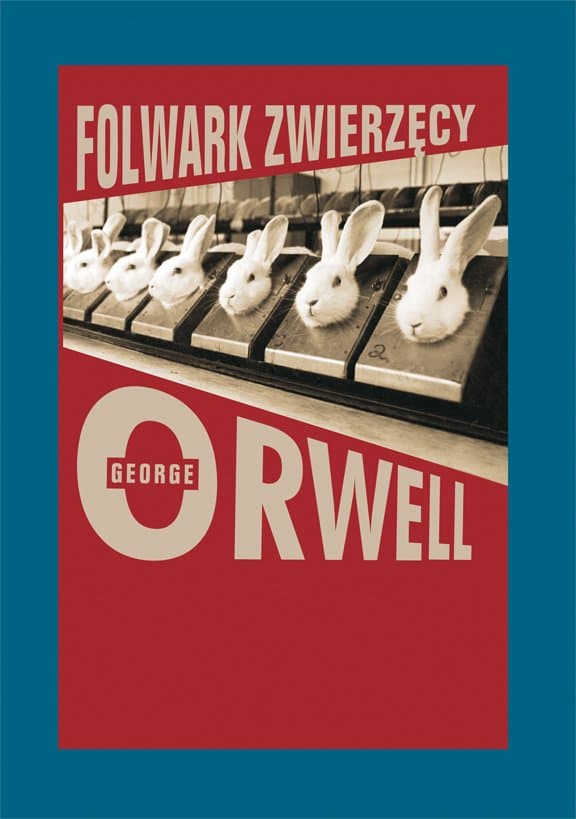 Folwark zwierzęcy — George Orwell