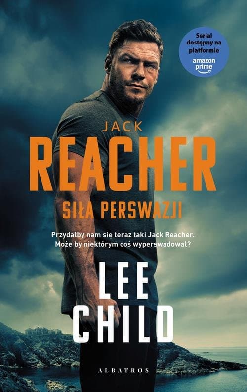 SIŁA PERSWAZJI — Lee Child