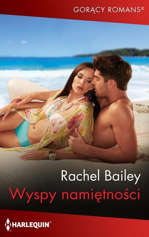 Wyspy namiętności — Rachel Bailey