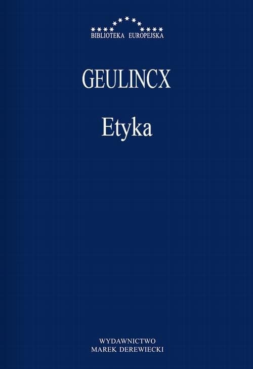 Etyka — Arnold Geulincx