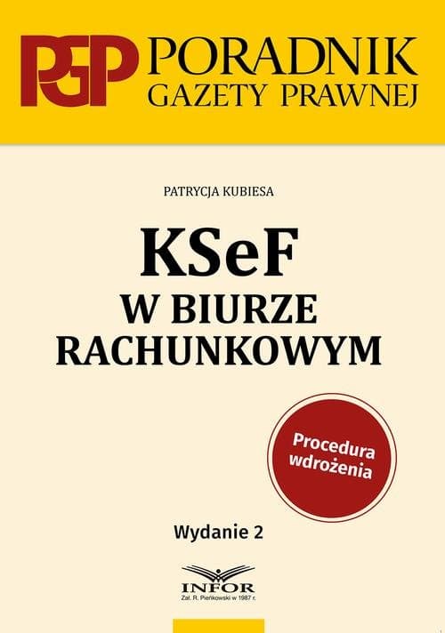 KSeF w biurze rachunkowym wyd.2 — Patrycja Kubiesa