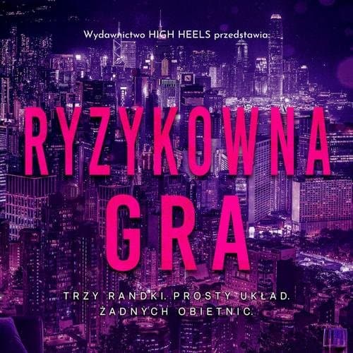 Ryzykowna Gra — Monika Nawara