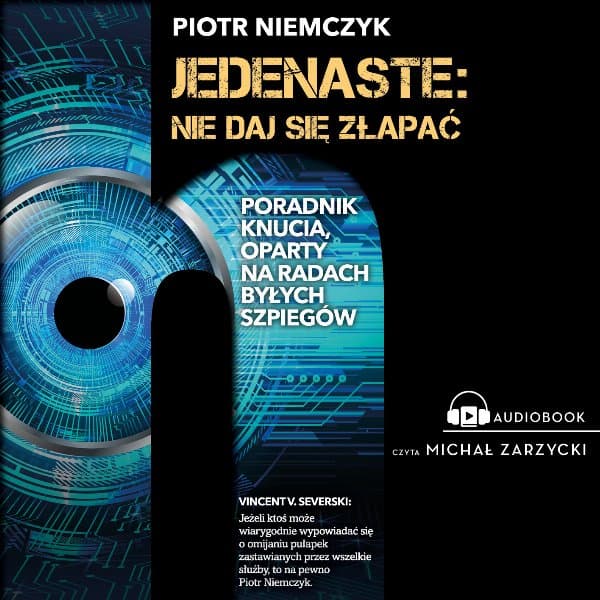 Jedenaste: Nie daj się złapać — Piotr Niemczyk